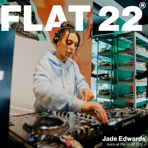 mixin at the FLAT [11] by Jade Edwards