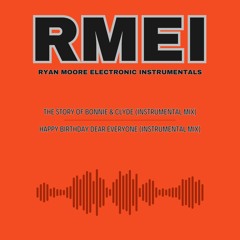 The Story of Bonnie & Clyde (Instrumental Mix)