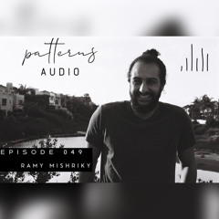 Pattern Audio Episode 049- Ramy Mishriky