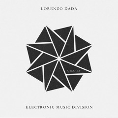 PREMIERE: Lorenzo Dada - No Dialog (Original Mix) [Electronic Music Division]