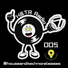 H&TR Radio 005