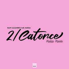 Rauw Alejandro - 2/Catorce [Reisse Remix]