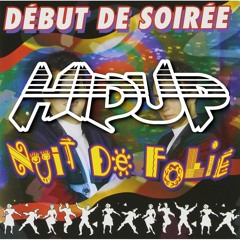 Début de Soiree - Nuit de Folie (HIDUP Hardstyle remix)