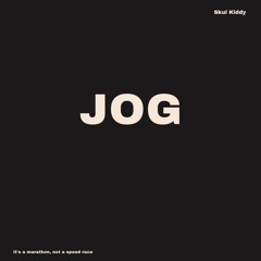 J O G [prod. sodarbeatz]