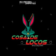 ⚡COSA DE LOCOS ⚡-DJ LEIISON-INVACION ZAPATEO