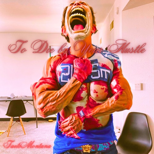 Die By Your Hustle(Freestyle)