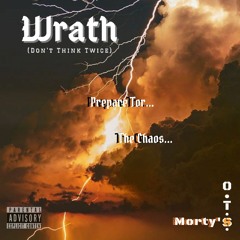 Wrath (Don´t Think Twice)