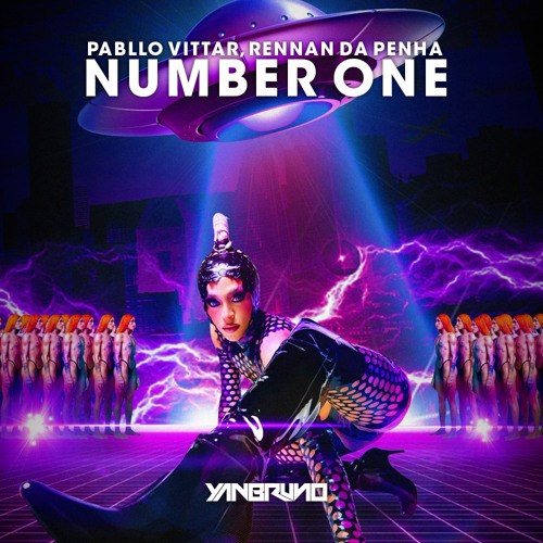 Pabllo Vittar, Rennan Da Penha - Number One (Yan Bruno Remix) FREE DOWNLOAD!!