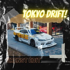 Tokyo Drift (Erenst Edit)