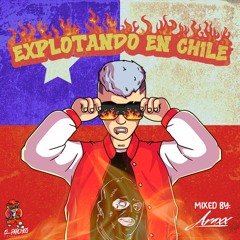 Explotando En Chile 🇨🇱  - MIXED BY ARAXX (EDITION EL PARCHEO) #DALECOLOR