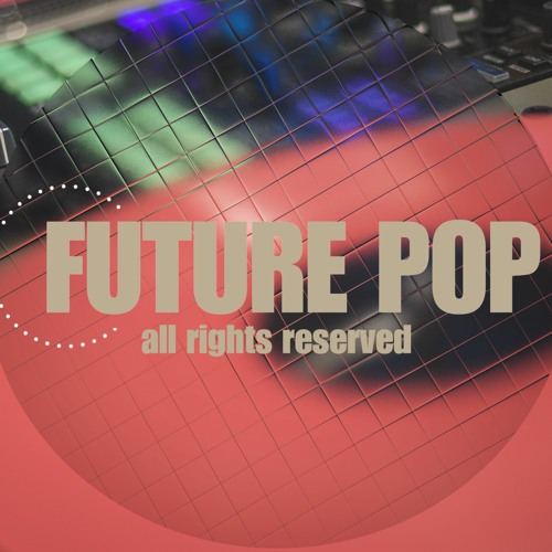 Stream Future Pop music by A.S.Studio - Music Production | Listen online for  free on SoundCloud
