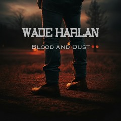 Blood and Dust
