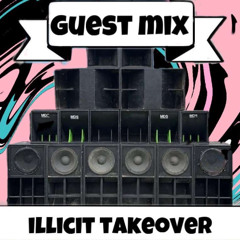 GUEST MIX 003: Mxwll - ILLICIT Takeover (Electro/Figit/Bassline)