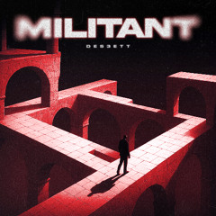 DES3ETT - Militant