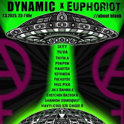 DYNAMIC x EUPHORIOT @ ://blank [07-03-25]