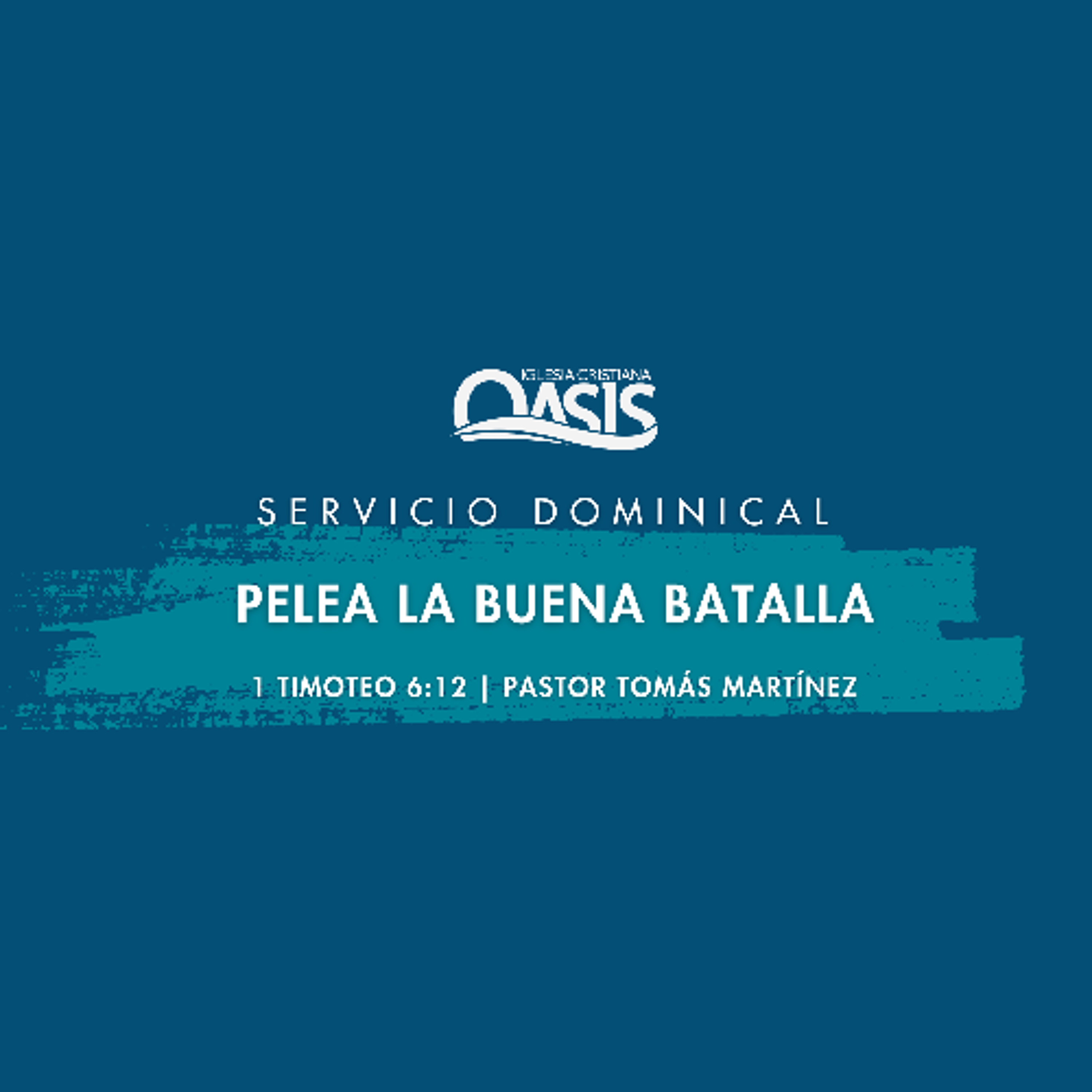 Pelea la buena batalla - Pastor Tomás Martínez episode artwork