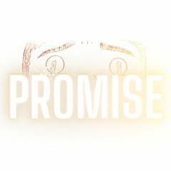 Promise...
