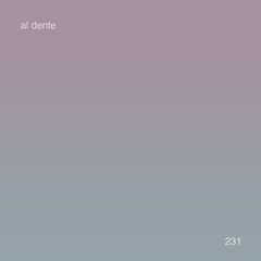 ✮⋆˙ untitled 909 podcast 231: al dente ✮⋆˙