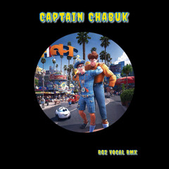 Captain Chabuk (RGZ VOCAL RMX)