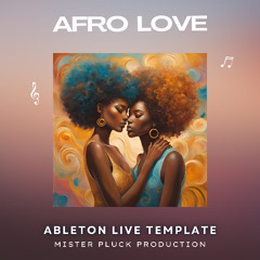 Afro Love [Ableton Live Template]