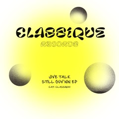 Premiere: A2 - Jive Talk - Still Guv'nin (Voigtmann Remix) [CLASSIQ001]
