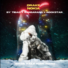 DRAKE - NOKIA (TIBAO X SANGARANG X ROCKSTAR EDIT) {FREE DOWNLOAD}