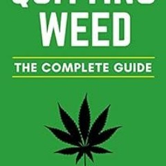 [FREE] EPUB 💙 Quitting Weed: The Complete Guide by Matthew Clarke [EPUB KINDLE PDF E