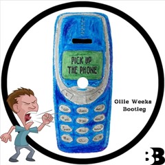 Pick up the phone (Ollie Weeks UKG Bootleg)