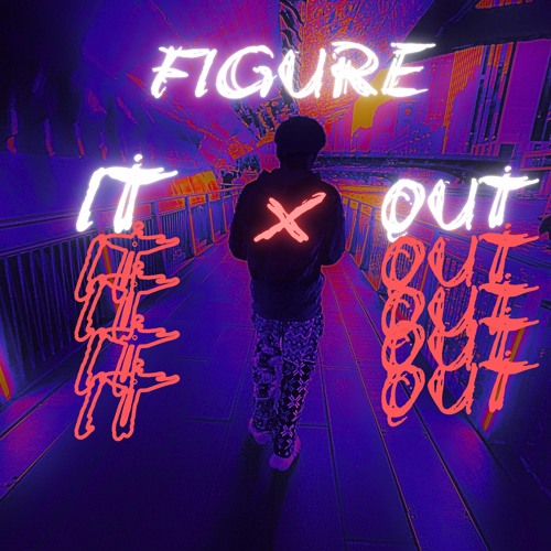 FIGURE IT OUT