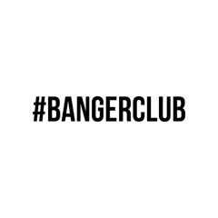 weelay & asqura - #bangerclub