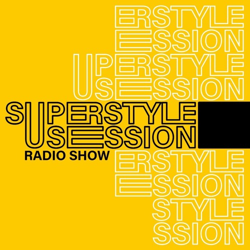 SUPERSTYLE SESSIONS