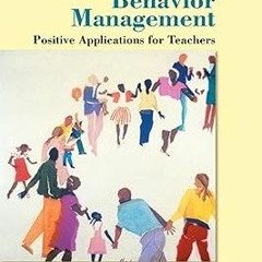Behavior Management: Positive Applications for Teachers. BY: Thomas J. Zirpoli (Author). Courte