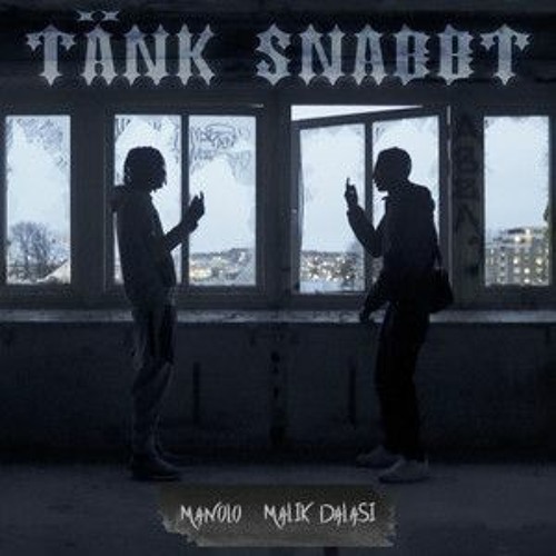 MANOLO x MALIK DALASI - TÄNK SNABBT