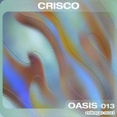 OASIS 013 - Crisco