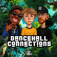 Dancehall Connections [OUT NOW]