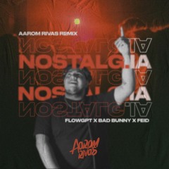 FlowGPT, Bad Bunny, Feid - NostalgIA (Aarom Rivas Remix) Afro House