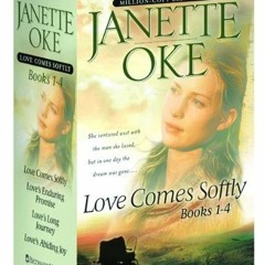 =@ Love Comes Softly/Love's Enduring Promise/Love's Long Journey/Love's Abiding Joy, Love Comes