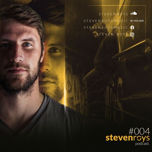 Steven Roys Podcast #004