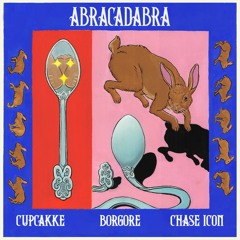 Borgore + cupcakKe + Chase Icon - Abracadabra