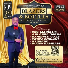 BLAZERS & BOTTLES 2024 PART 2