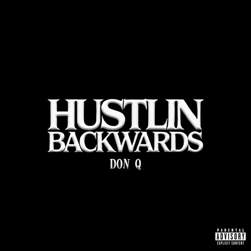 Hustlin Backwards