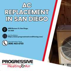 AC Replacement San Diego – Progressive Heating & Air