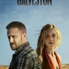 [.WATCHONLINE.] Galveston (2018) (FullMovie) Mp4 All ENG SUB 491033