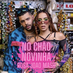 PEDRO SAMPAIO & ANITTA NO CHÃO NOVINHA ROSA JOAO MASH free download