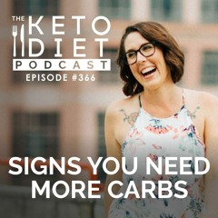 #366: Signs You Need More Carbs