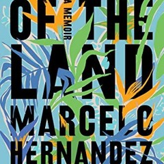 READ PDF 💏 Children of the Land: A Memoir by Marcelo Hernandez Castillo [KINDLE PDF