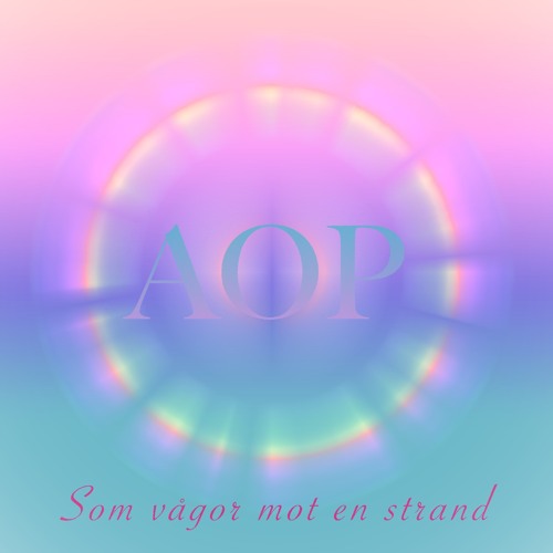 AOP - Som vågor mot en strand