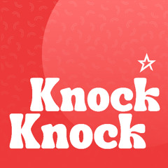 Knock Knock