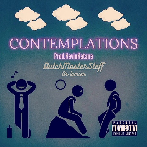 CONTEMPLATIONS prod.KevinKatana