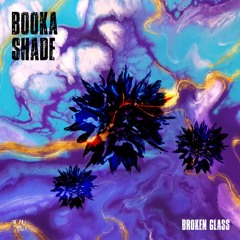 Booka Shade - Broken Glass